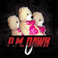 P.M. Dawn - U