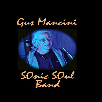 Gus Mancini Sonic Soul Band feat. SKY WOMEN SINGERS - Sky Women Singers