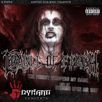 Cradle Of Filth - The Forest Whispers My Name (Live At Dynamo Open Air / 1997 [Explicit])
