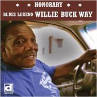 Willie Buck - Willie Buck Way