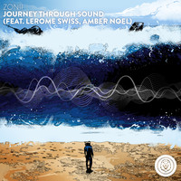 Zonii feat. LeRome Swiss, Amber Noel - Journey Through Sound