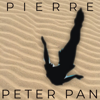 Pierre - Peter Pan
