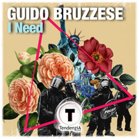 Guido Bruzzese - I Need