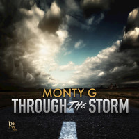 Monty G - Through the Storm