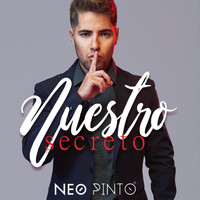 Neo Pinto - Nuestro Secreto