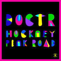 Doctr - Hockney Pink Road
