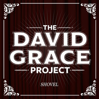 David Grace - Shovel