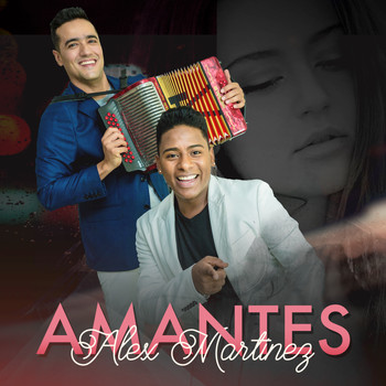 Alex Martinez - Amantes