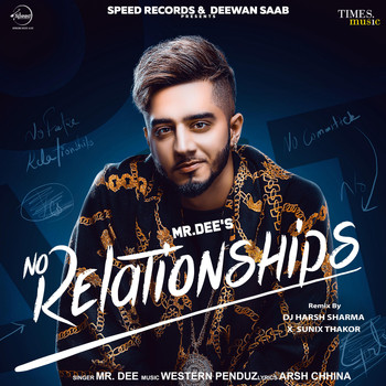 Mr. Dee - No Relationships (Remix) - Single