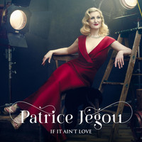 Patrice Jégou - If It Ain't Love