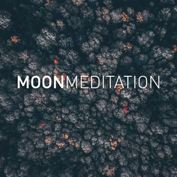 Moon Tunes and Moon Meditation - Yoga Music