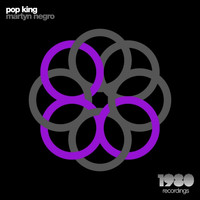 Martyn Negro - Pop King