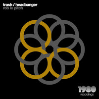 Rob Le Pitch - Trash | Headbanger