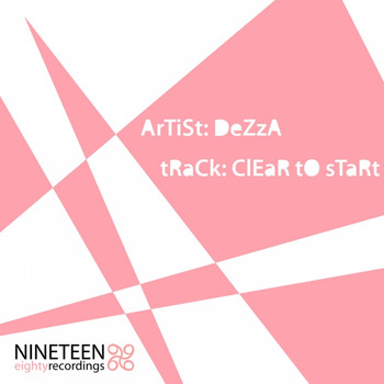 Dezza - Clear to Start