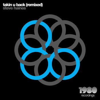 Steve Haines - Takin U Back (Remixed)