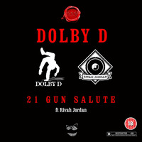 Dolby D - 21 Gun Salute (feat. Rivah Jordan) (Explicit)
