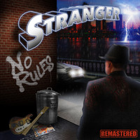 Stranger - No Rules (Remastered)