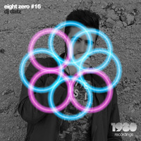 Dj Datz - Eight Zero #16