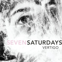 Seven Saturdays - Vertigo