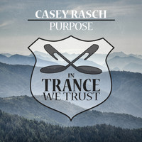 Casey Rasch - Purpose
