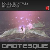 Solis & Sean Truby - Tell Me More