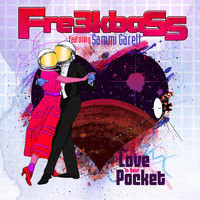 Freekbass - Love in Your Pocket (feat. Sammi Garett)
