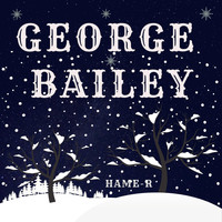 Hame-R - George Bailey