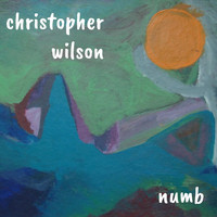 Christopher Wilson - Numb