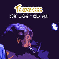 John Lyons & Rolf Birri - Tenderness