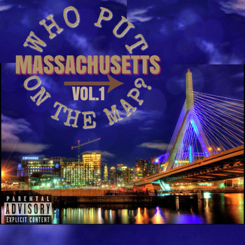 Various Artists - Who Put Massachusetts on the Map? Vol. 1 (Explicit)