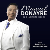 Manuel Donayre - El Diamante Negro: Éxitos de la Canción Criolla