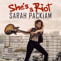 Sarah Packiam - She's a Riot (Explicit)