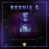 Beenie G - Broken Silence
