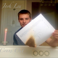 Josh Lee - Cross Out