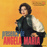 Angela Maria - Presença - Angela Maria