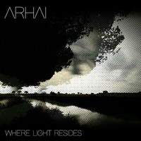 ArHai - Where Light Resides