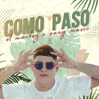 El Markez & Vany Music - Como Paso