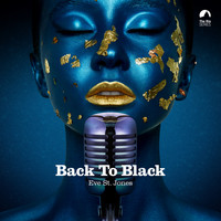 Eve St. Jones - Back to Black