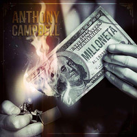 Anthony Campbell - Milloneta