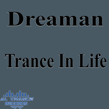 Dreaman - Trance in Life