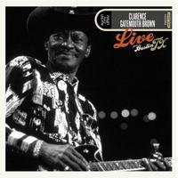 Clarence Gatemouth Brown - Live From Austin, TX