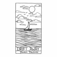 Jonah Tolchin - Drift Away