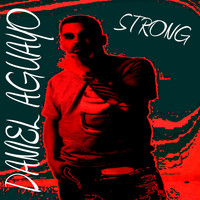 Daniel Aguayo - Strong