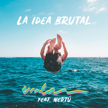 Emlan - La Idea Brutal (feat. Neptú)