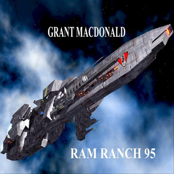 Grant Macdonald - Ram Ranch 95 (Explicit)