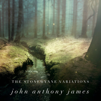 John Anthony James - The Stonewynne Variations