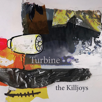 The Killjoys - Turbine