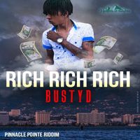 Bustyd - Rich Rich Rich