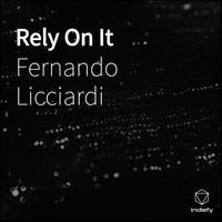 Fernando Licciardi - Rely On It