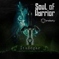 ItzEdgar - Soul of Warrior